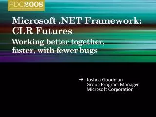 Microsoft .NET Framework: CLR Futures