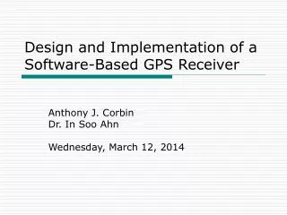 Design and Implementation of a Software-Based GPS Receiver