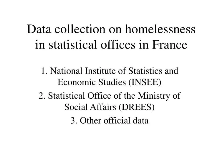 data collection on homelessness in statistical offices in france