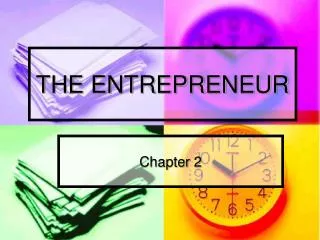 THE ENTREPRENEUR