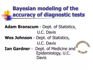Bayesian modeling of the accuracy of diagnostic tests