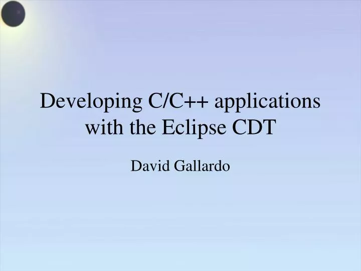 developing c c applications with the eclipse cdt