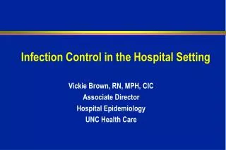 Infection Control in the Hospital Setting