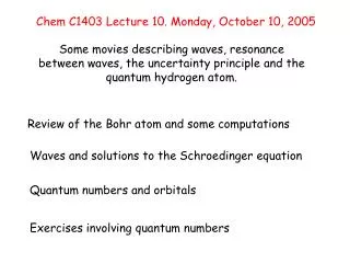 Chem C1403	Lecture 10. Monday, October 10, 2005