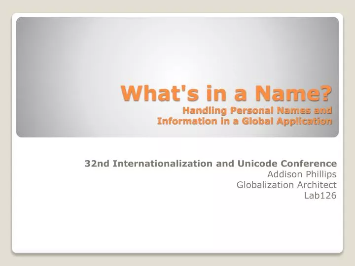 what s in a name handling personal names and information in a global application