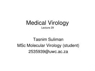 Medical Virology Lecture 29