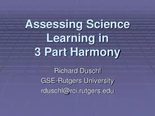 Assessing Science Learning in 3 Part Harmony