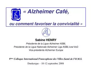 « Alzheimer Café, ou comment favoriser la convivialité »