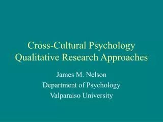 Cross-Cultural Psychology Qualitative Research Approaches
