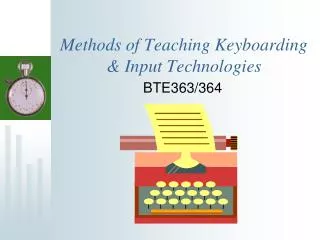 Methods of Teaching Keyboarding &amp; Input Technologies