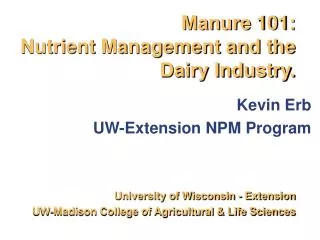 Manure 101: Nutrient Management and the Dairy Industry.
