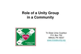Role of a Unity Group in a Community