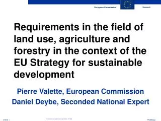 Requirements in the field of land use, agriculture and forestry in the context of the EU Strategy for sustainable develo
