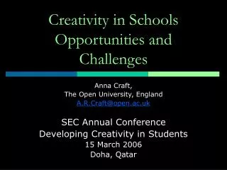 Creativity in Schools Opportunities and Challenges