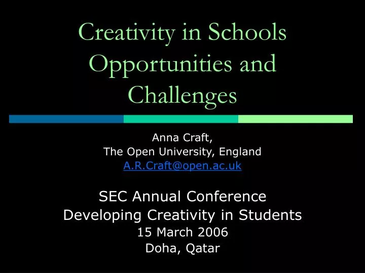 creativity in schools opportunities and challenges