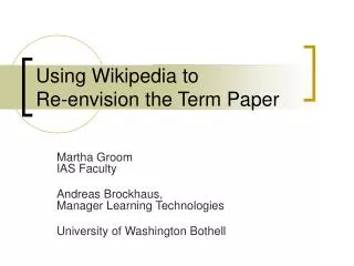 Using Wikipedia to Re-envision the Term Paper