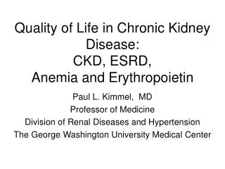 Quality of Life in Chronic Kidney Disease: CKD, ESRD, Anemia and Erythropoietin