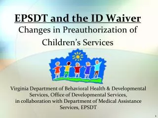 EPSDT and the ID Waiver Changes in Preauthorization of Children’s Services