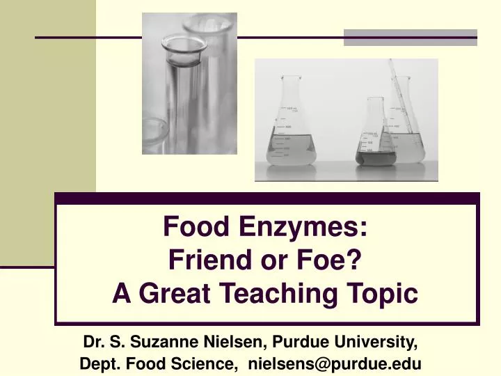 food enzymes friend or foe a great teaching topic
