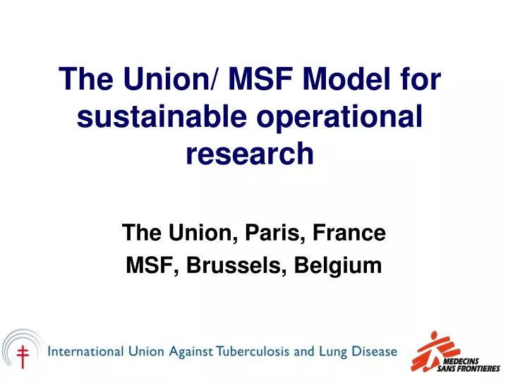 the union msf model for sustainable operational research