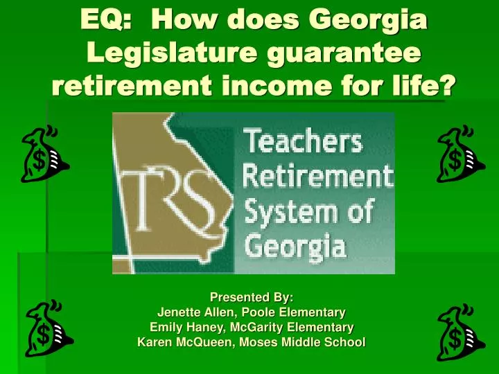 eq how does georgia legislature guarantee retirement income for life