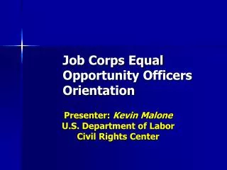 Job Corps Equal Opportunity Officers Orientation
