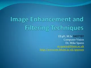Image Enhancement and Filtering Techniques