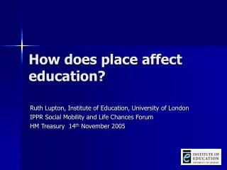 How does place affect education?