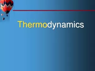 Thermo dynamics