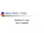 Atms 4310 / 7310 - slide 1