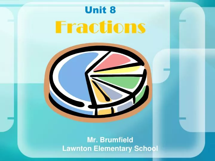 unit 8 fractions