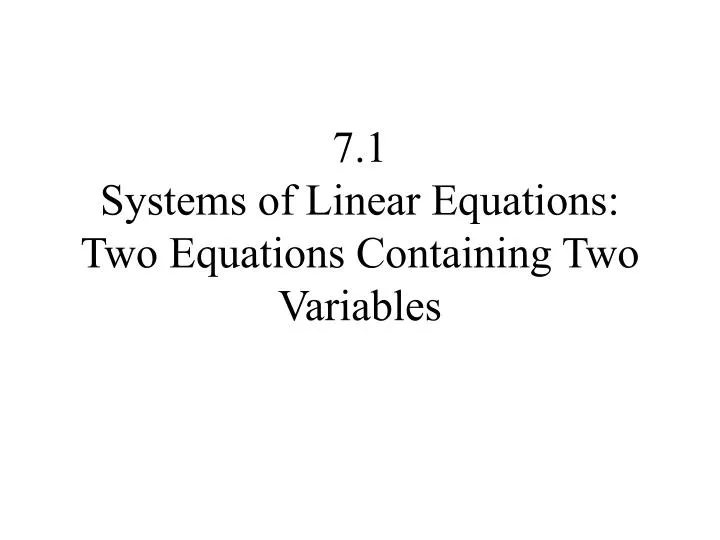 7 1 systems of linear equations two equations containing two variables