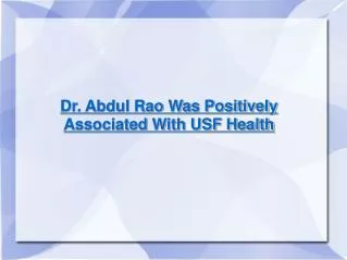Dr. Abdul Rao Was Associated With USF Health