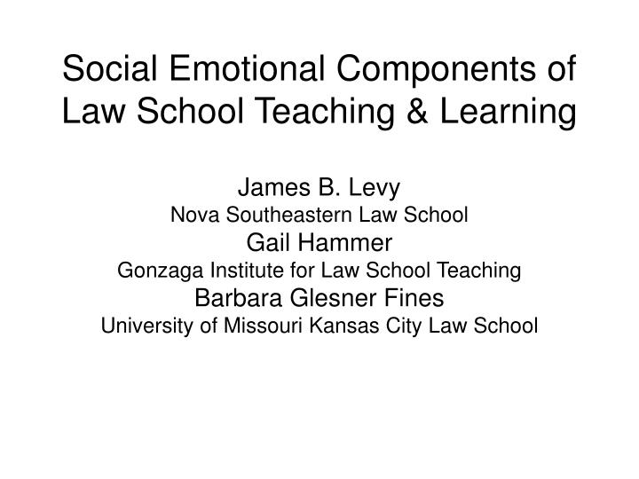 social emotional components of law school teaching learning