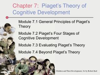 Chapter 7: Piaget’s Theory of Cognitive Development