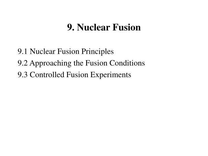 9 nuclear fusion