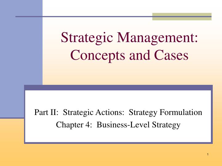 strategic management concepts and cases