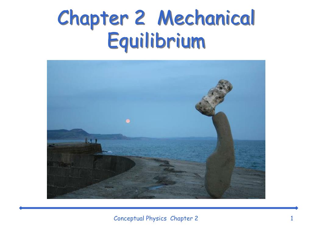 ppt - module 7 changes in equilibrium powerpoint... PPT - Chapter 2 Mechanical Equilibrium PowerPoint Presentation, free ...