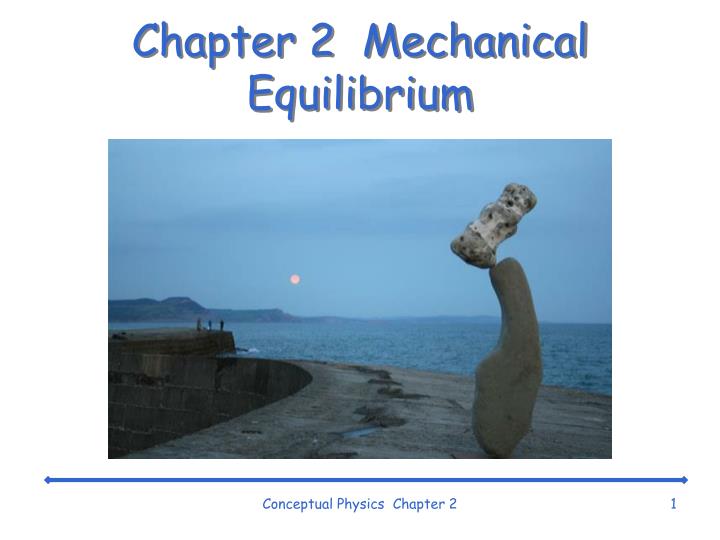 chapter 2 mechanical equilibrium