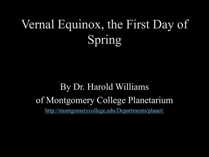 vernal equinox the first day of spring