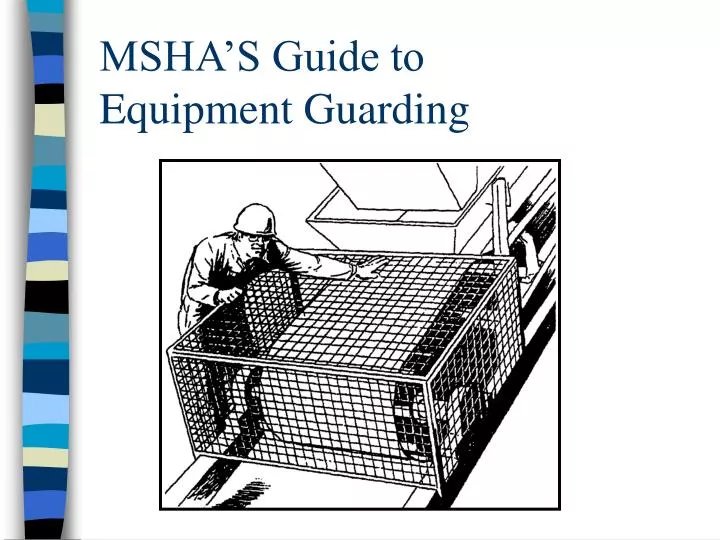 msha s guide to equipment guarding