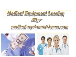 Medical Equipment Leasing