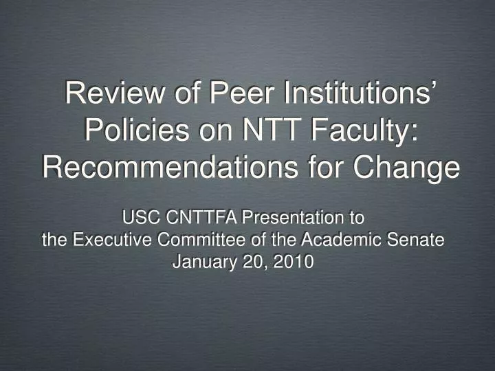 review of peer institutions policies on ntt faculty recommendations for change