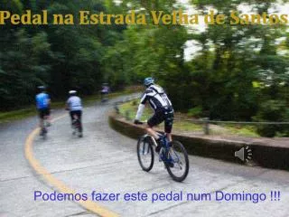 Pedal na Estrada Velha de Santos