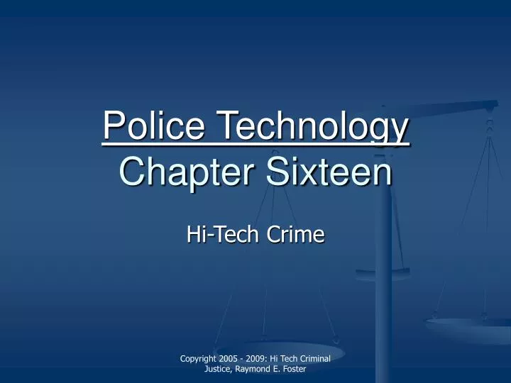 police technology chapter sixteen