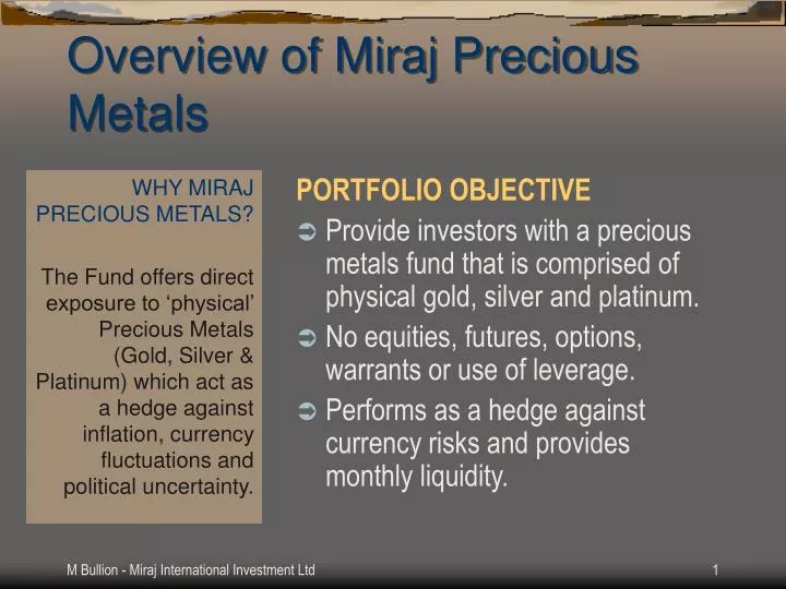 overview of miraj precious metals
