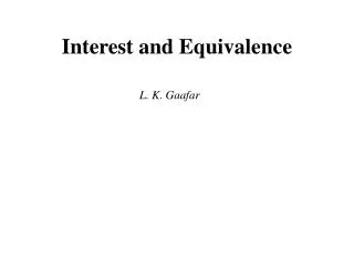 Interest and Equivalence