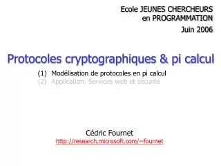 Cédric Fournet research.microsoft/~fournet