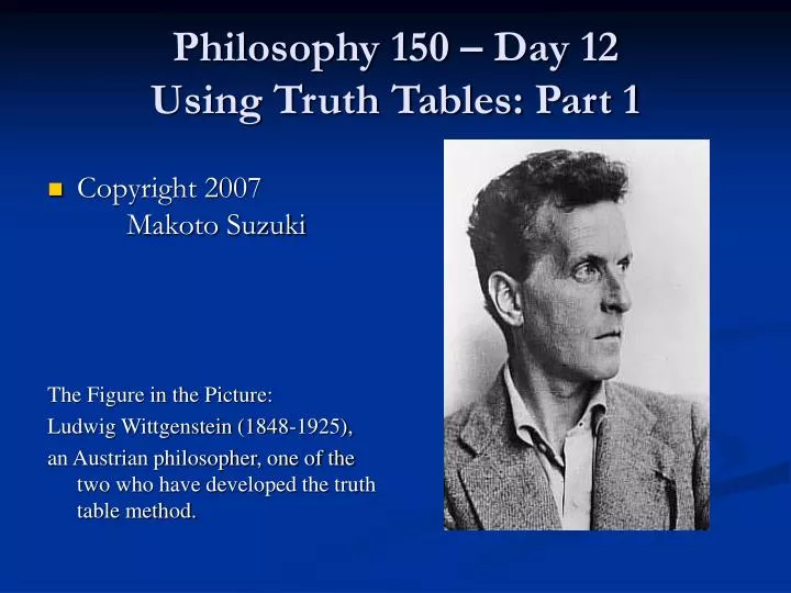 philosophy 150 day 12 using truth tables part 1