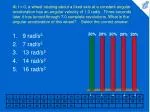 9 rad/s 2 7 rad/s 2 13 rad/s 2 14 rad/s 2 16 rad/s 2 - slide 1